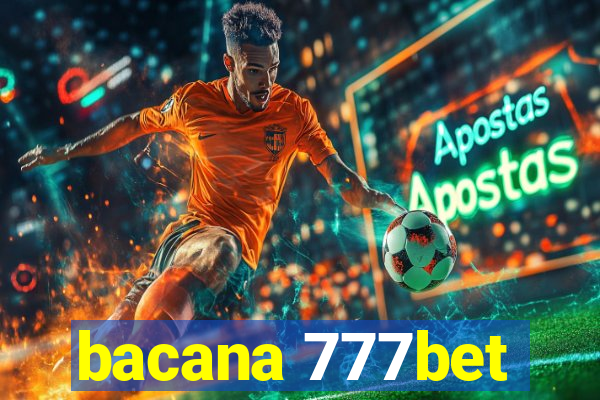 bacana 777bet